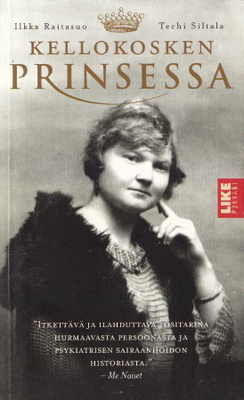 Ilkka Raitasuo & Terhi Siltala: Kellokosken prinsessa