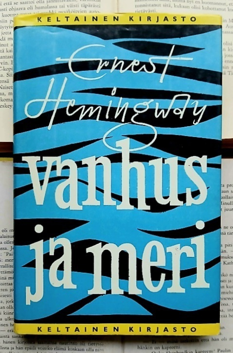 Ernest Hemingway - Vanhus ja meri (sid.)