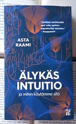 Asta Raami - Älykäs intuitio (pokkari)