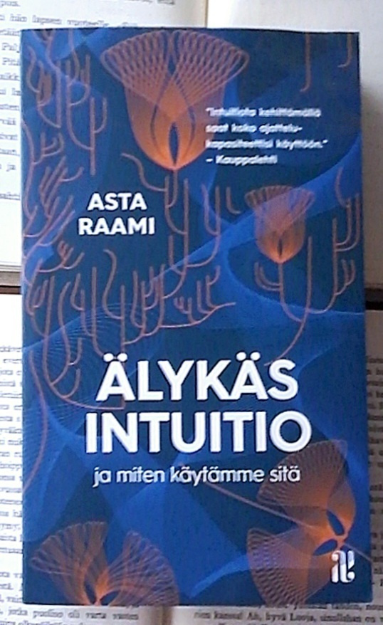 Asta Raami - Älykäs intuitio (pokkari)