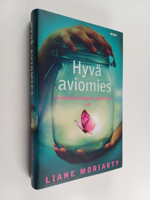 Liane Moriarty : Hyvä aviomies