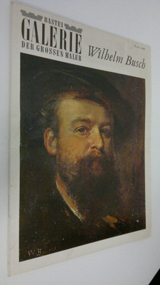 Helmut Dohle : Wilhelm Busch : Bastei Galerie der Grossen...