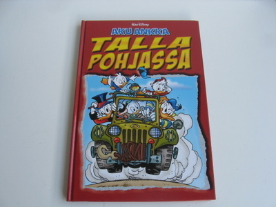 AKU ANKKA " TALLA POHJASSA" V. 2011