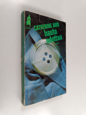 Catherine Aird : Hauta odottaa