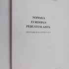 Sopimus Euroopan perustuslaista : Pöytäkirjat ja liitteet - pikkukuva 1