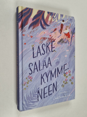 Laura Lähteenmäki : Laske salaa kymmeneen
