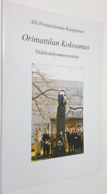 Alli Hosiaisluoma-Karppinen : Orimattilan kokoomus : yhde...