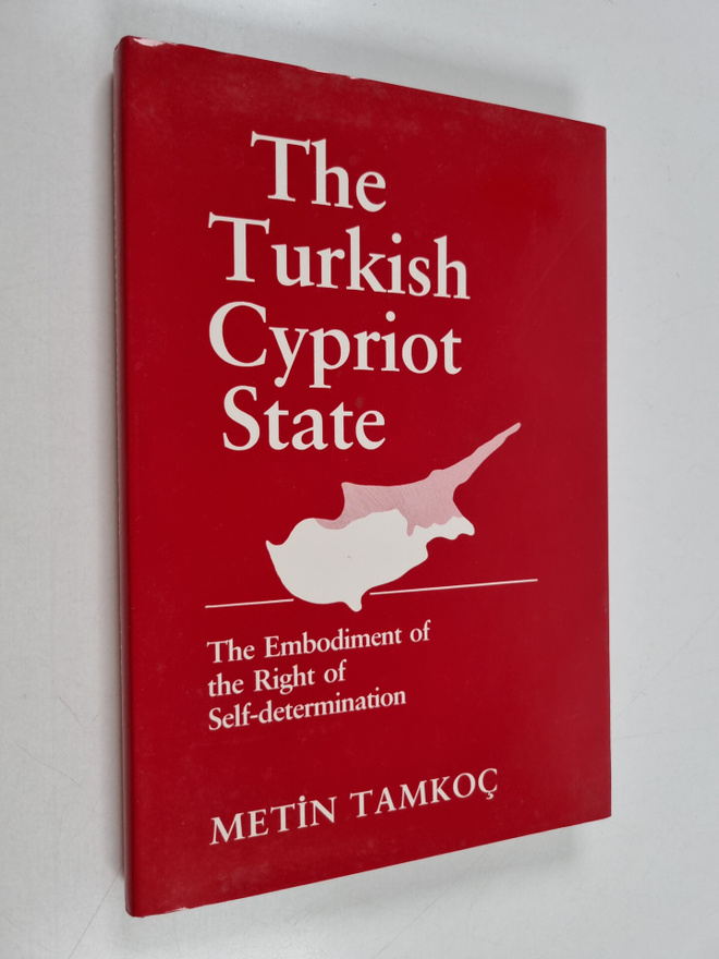 Metin Tamkoc : The Turkish Cypriot State - The Embodiment...