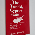Metin Tamkoc : The Turkish Cypriot State - The Embodiment... - pikkukuva 1