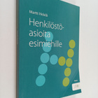 Martti Helsilä : Henkilöstöasioita esimiehille - pikkukuva 1