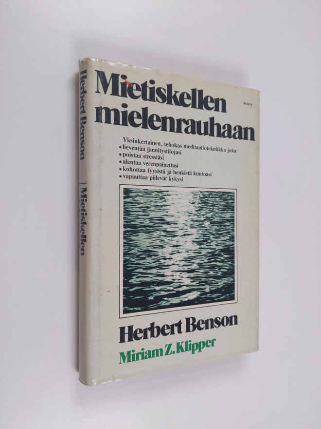 Herbert Benson : Mietiskellen mielenrauhaan