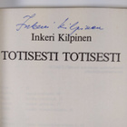 Inkeri Kilpinen : Totisesti totisesti (signeerattu) - pikkukuva 3