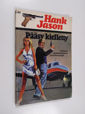 Hank Jason : Pääsy kielletty!