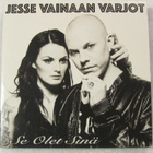 Jesse Vainaan Varjot • Se Olet Sinä CDr-Single - pikkukuva 1