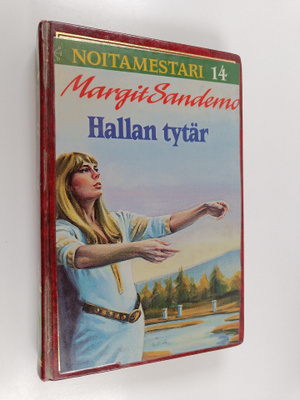 Margit Sandemo : Hallan tytär