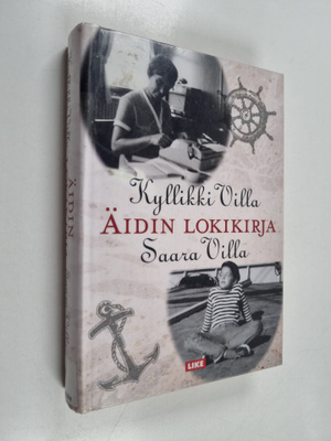 Kyllikki Villa : Äidin lokikirja