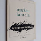 Markku Lahtela : Muistiinpanoja - pikkukuva 1