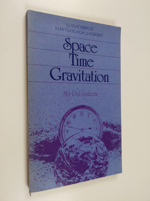 Yu Vladimirov ym. : Space, Time, Gravitation