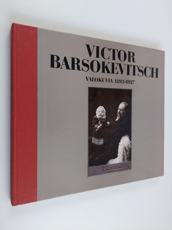 Viktor Barsokevitsch : Victor Barsokevitsch : valokuvia 1...