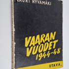 Lauri Hyvämäki : Vaaran vuodet 1944-1948 - pikkukuva 1