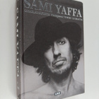 Tommi Liimatta : Sami Yaffa : tie taipuu :  omaelämäkerta - pikkukuva 1