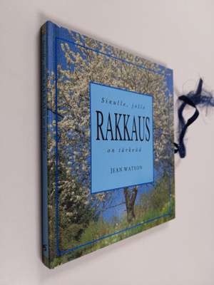 Jean Watson : Sinulle, jolle rakkaus on tärkeää