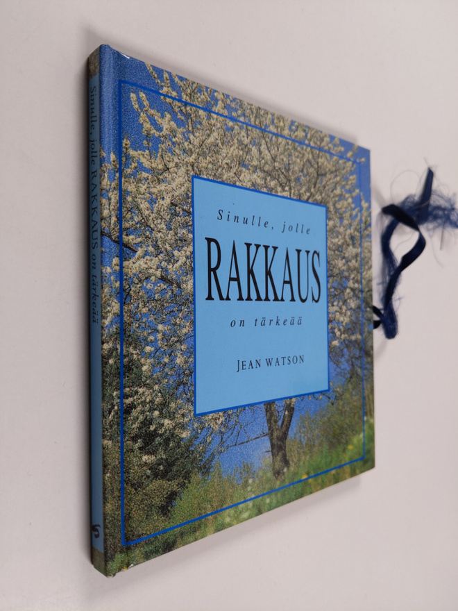 Jean Watson : Sinulle, jolle rakkaus on tärkeää