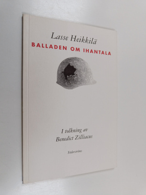 Lasse Heikkilä : Balladen om Ihantala