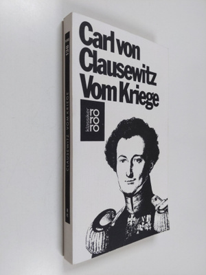Carl von Clausewitz : Vom Kriege