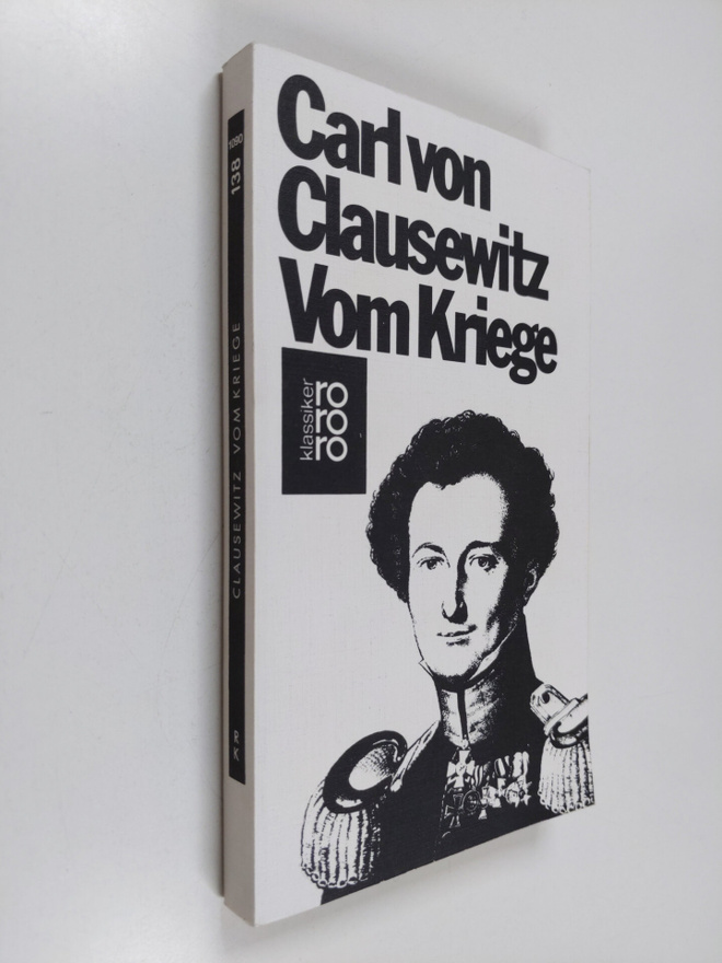 Carl von Clausewitz : Vom Kriege