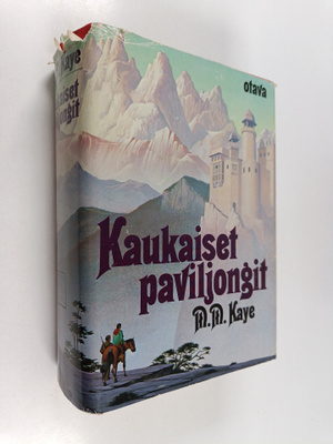 M. M. Kaye : Kaukaiset paviljongit