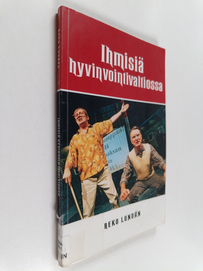 Reko Lundan : Ihmisiä hyvinvointivaltiossa