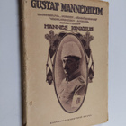 Hannes Ignatius : Gustaf Mannerheim : luonnekuva, puheet,... - pikkukuva 1