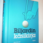 BILJARDIN KÄSIKIRJA (2011) Sis.postikulut - pikkukuva 1