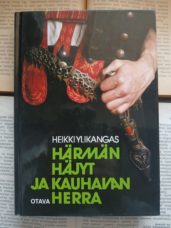 Heikki Ylikangas - Härmän häjyt ja Kauhavan herra (sid.)