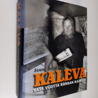 Jouni Suistola : Kaleva : sata vuotta kansan kaikuja - pikkukuva 1