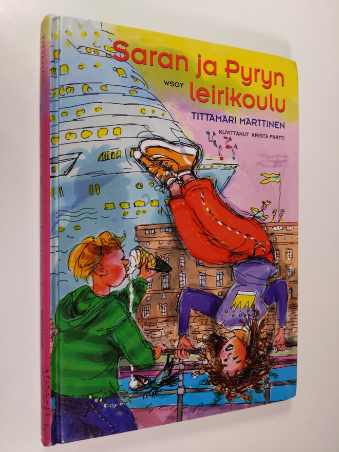 Tittamari Marttinen : Saran ja Pyryn leirikoulu