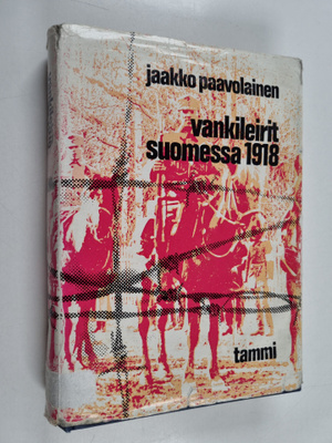 Jaakko Paavolainen : Vankileirit Suomessa 1918