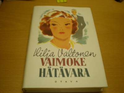 Hilja Valtonen: Vaimoke - Hätävara