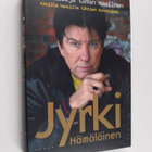 Jyrki Hämäläinen : Seikkailija tämän maailman : kovilta k... - pikkukuva 1