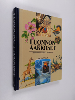 Luonnon aakkoset : koko perheen luontokirja