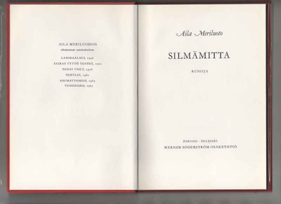 Meriluoto, Aila: Silmämitta : Runoja, WS 1969, sid., hyväk