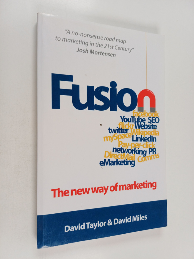 David Taylor ym. : Fusion - The New Way of Marketing