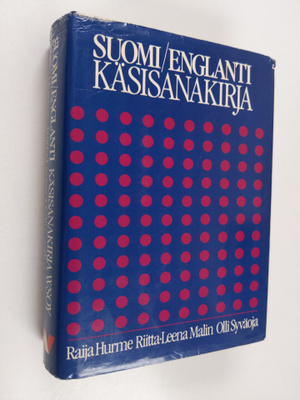 Raija Hurme : Suomi-englanti käsisanakirja