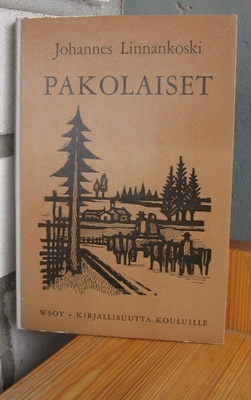 Johannes Linnankoski: Pakolaiset, Wsoy-67. 20 p.161 s.