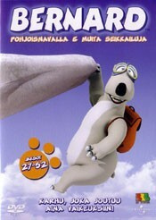 BERNARD: Pohjoisnavalla & muita seikkailuja *UUSI