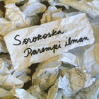 Sorokoska • Parempi Ilman CD - pikkukuva 1