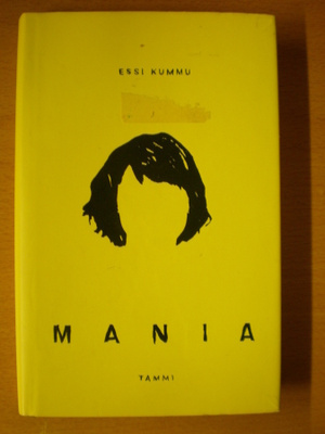 Essi Kummu: Mania