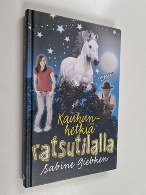 Sabine Giebken : Kauhunhetkiä ratsutilalla