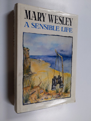 Mary Wesley : A sensible life